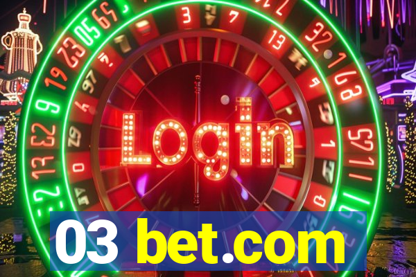 03 bet.com